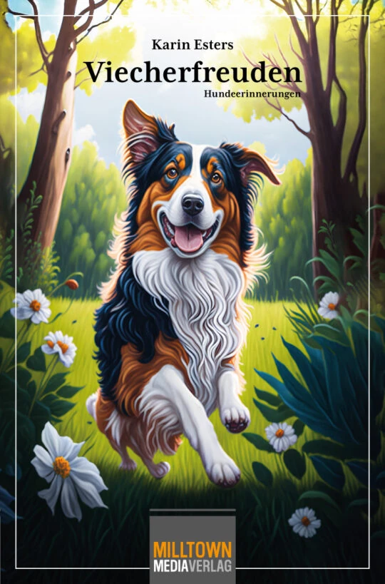 Viecherfreuden - Hundeerinnerungen