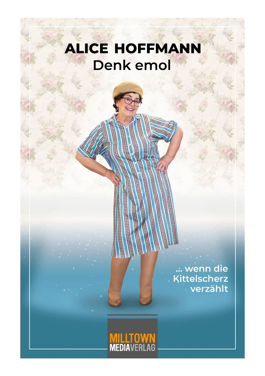 Alice Hoffmann - Denk emol